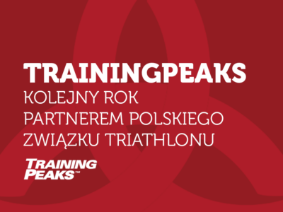 TrainingPeaks  kolejny rok partnerem Polskiego Związku Triathlonu