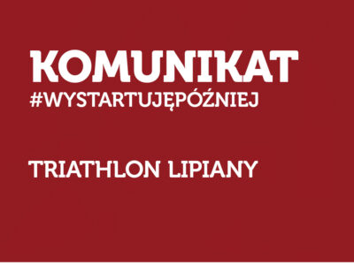 Triathlon Lipiany odwołany.