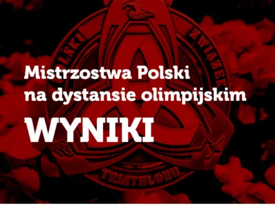 Mistrzostwa Polski  – WYNIKI