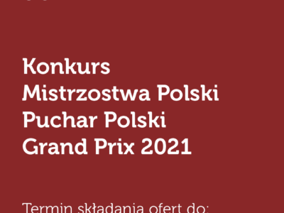 Konkurs Mistrzostwa Polski 2021