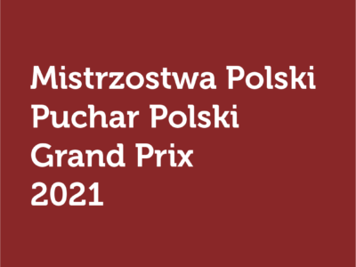 Mistrzostwa Polski 2021 – WYNIKI