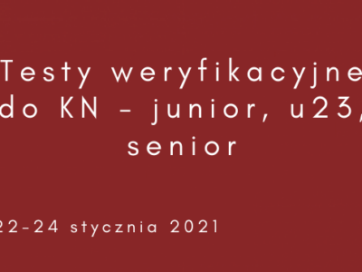 Testy weryfikacyjne do KN – junior, u23, senior